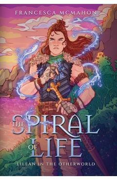 Coperta cărții 'The Spiral of Life: An Old Gods Story - Francesca Mcmahon'