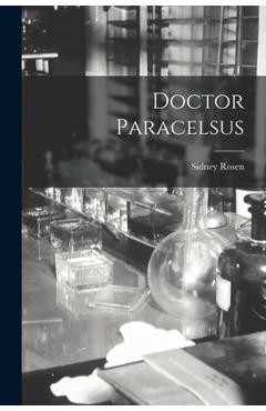 Coperta cărții 'Doctor Paracelsus - Sidney Rosen'