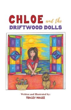 Coperta cărții 'Chloe and the Driftwood Dolls - Tracey Magee'