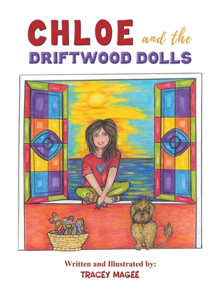 Coperta cărții 'Chloe and the Driftwood Dolls - Tracey Magee'