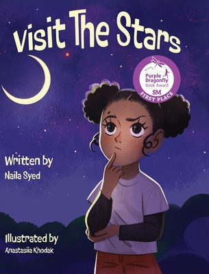 Coperta cărții 'Visit The Stars: Winner of a Purple Dragonfly Book Award - Naila Syed'