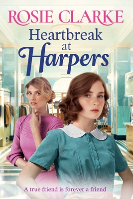 Heartbreak at Harpers - Rosie Clarke