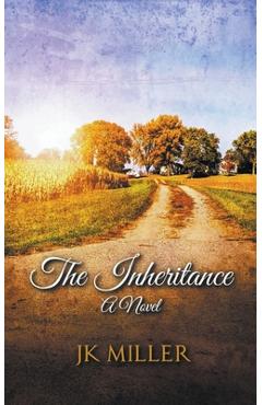Coperta cărții 'The Inheritance - Jk Miller'