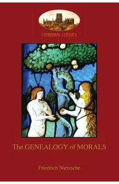 Coperta cărții 'The Genealogy of Morals: With original footnotes and biographical note on author (Aziloth Books) - Friedrich Nietzsche'