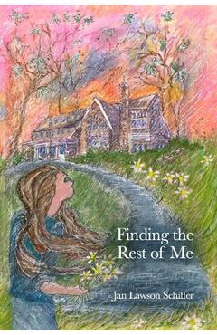 Coperta cărții 'Finding the Rest of Me - Jan Lawson Schiffer'