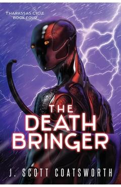 Poza produsului The Death Bringer - J. Scott Coatsworth