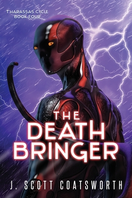 The Death Bringer - J. Scott Coatsworth