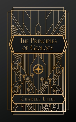 The Principles of Geology - Charles Lyell