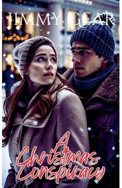 Coperta cărții 'A Christmas Conspiracy - Jimmy Gear'