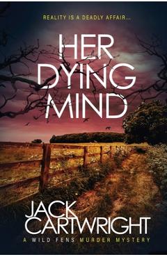 Poza produsului Her Dying Mind - Jack Cartwright