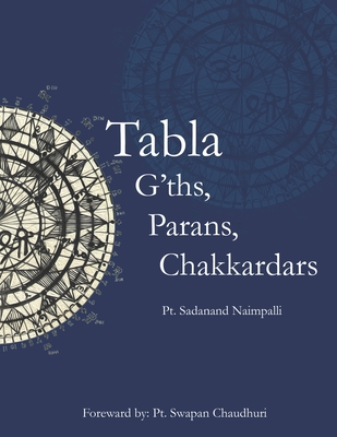 Coperta cărții 'Tabla G'ths, Parans, Chakkardars - Sadanand Naimpalli'