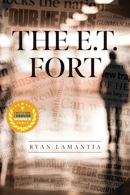 Coperta cărții 'The E.T. Fort - Ryan Lamantia'