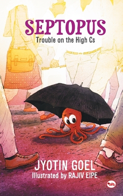 Septopus Trouble On The High Cs - Jyotin Goel