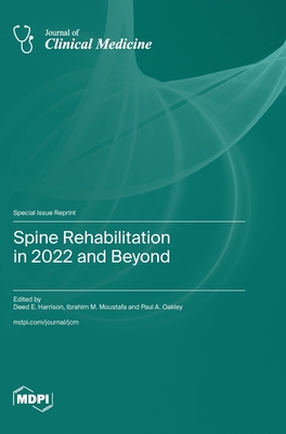 Coperta cărții 'Spine Rehabilitation in 2022 and Beyond - Deed E. Harrison'