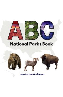 Coperta cărții 'ABC National Parks Book - Jessica Lee Anderson'