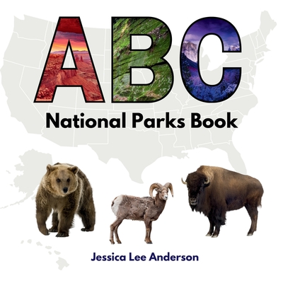 Coperta cărții 'ABC National Parks Book - Jessica Lee Anderson'