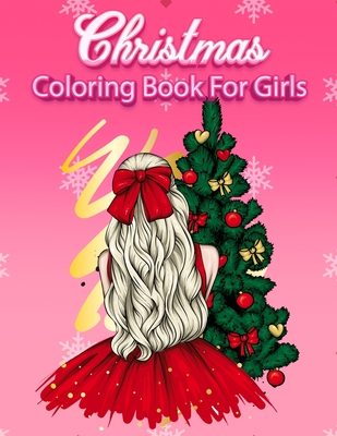 Christmas Coloring Book For Girls: Christmas coloring book (Design Originals) with Easy and Cute Christmas Coloring Designs for Girls - Crazy Craft