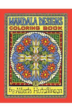 Coperta cărții 'Mandala Design Coloring Book No. 2: 32 New Mandala Designs - Alberta L. Hutchinson'