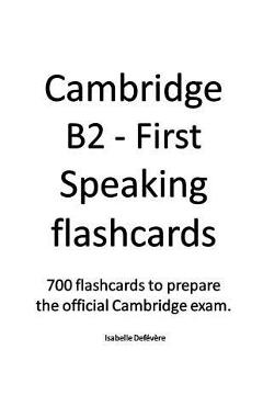 Cambridge B2 - First Speaking flashcards - Isabelle Defevere