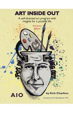 Coperta cărții 'Art Inside Out: Recovery Edition - Kirk Charlton'