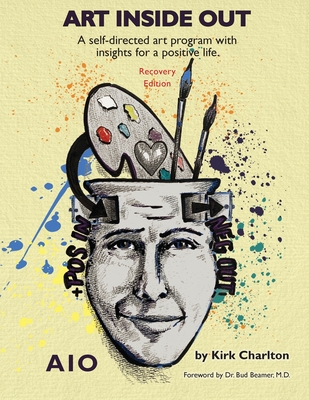 Coperta cărții 'Art Inside Out: Recovery Edition - Kirk Charlton'