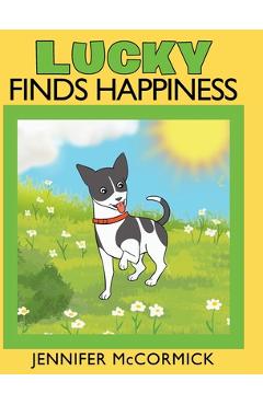Coperta cărții 'Lucky Finds Happiness - Jennifer Mccormick'
