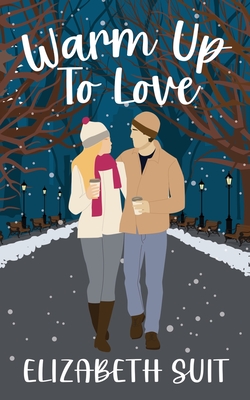 Warm Up To Love - Elizabeth Suit