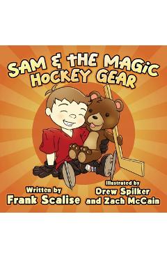 Coperta cărții 'Sam & the Magic Hockey Gear -'