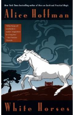 White Horses - Alice Hoffman