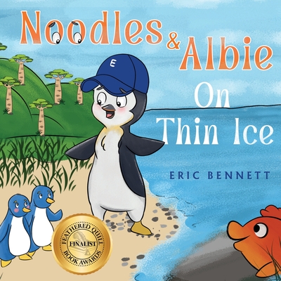 Noodles and Albie On Thin Ice - Eric Bennett