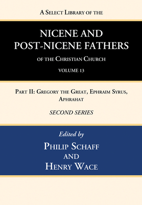 Coperta cărții 'A Select Library of the Nicene and Post-Nicene Fathers of the Christian Church, Second Series, Volume 13 - Philip Schaff'