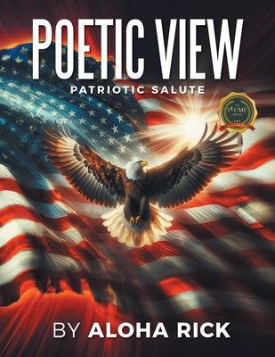 Poetic View: Patriotic Salute - 