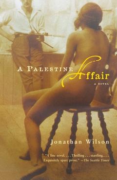 Coperta cărții 'A Palestine Affair - Jonathan Wilson'