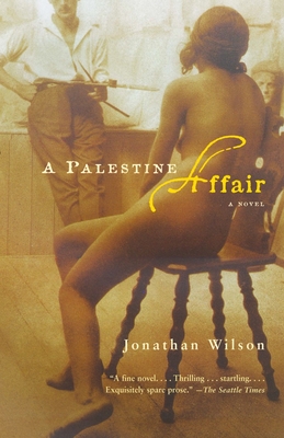 Coperta cărții 'A Palestine Affair - Jonathan Wilson'