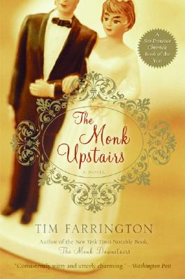 The Monk Upstairs - Tim Farrington