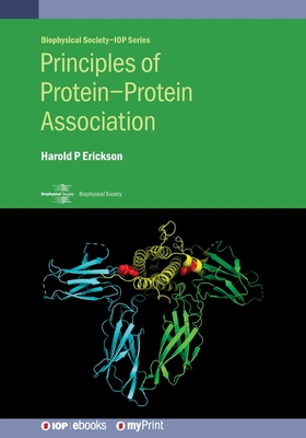 Coperta cărții 'Principles of Protein-Protein Association - Harold P. Erickson'