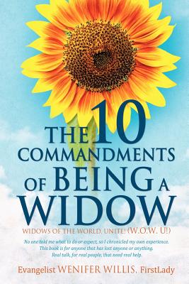 Coperta cărții 'The 10 Commandments of Being a Widow - Firstlady Evangelist Wenifer Willis'