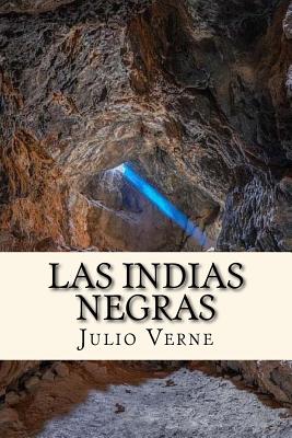 Coperta cărții 'Las Indias Negras (Spanish) Edition - Julio Verne'