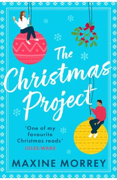 The Christmas Project - Maxine Morrey