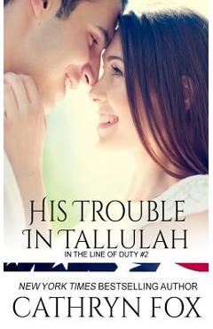 Poza produsului His Trouble in Tallulah - Cathryn Fox