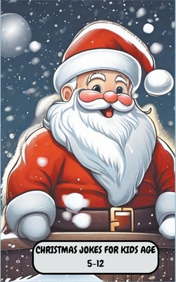 Christmas Jokes For Kids Age 5-12 - Mahdi Amini