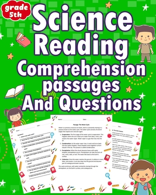 science reading comprehension passages and questions for 5th grade: Unleash 5th-grade brilliance with our mind-bending science reading passages! Excit - Daniela Ramirez