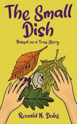 The Small Dish - Ronald N. Dub