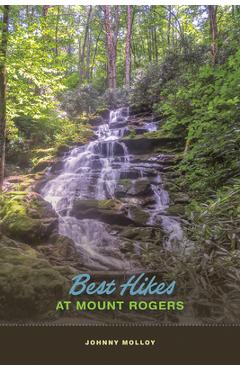 Coperta cărții 'Best Hikes at Mount Rogers - Johnny Molloy'