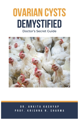 Ovarian Cysts Demystified: Doctor's Secret Guide - Ankita Kashyap