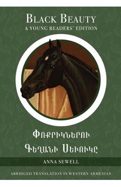 Black Beauty: A Young Readers' Edition: In Western Armenian and English