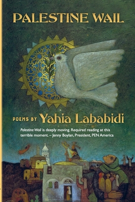 Palestine Wail - Yahia Lababidi