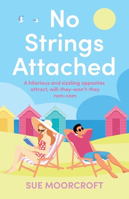 No Strings Attached - Sue Moorcroft