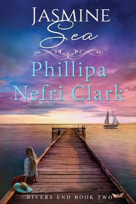 Jasmine Sea - Phillipa Nefri Clark
