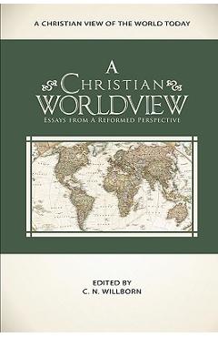 Coperta cărții 'A Christian Worldview - C. N. Willborn'